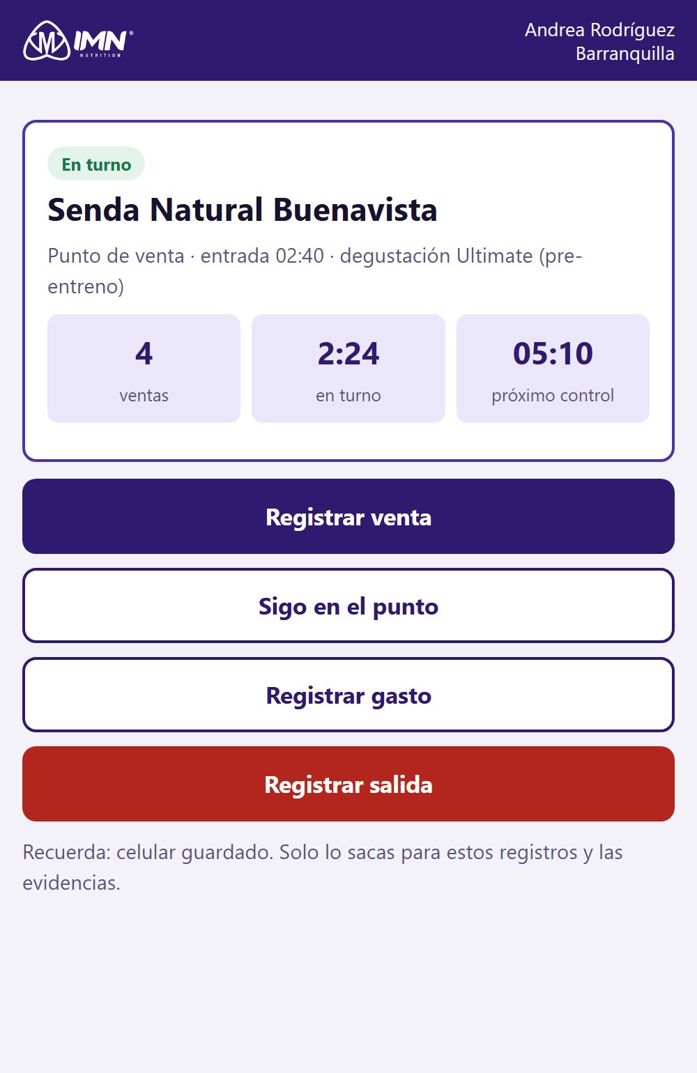 Pantalla de turno activo con ventas, horas en turno, próximo control y botones para registrar venta, sigo en el punto, gasto y salida